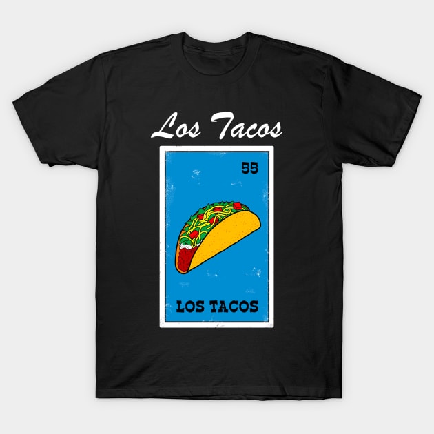 Los Tacos Loteria Mexican Bingo Arts Humor Novelty Funny T-Shirt by Heather Lee Perry McMillion